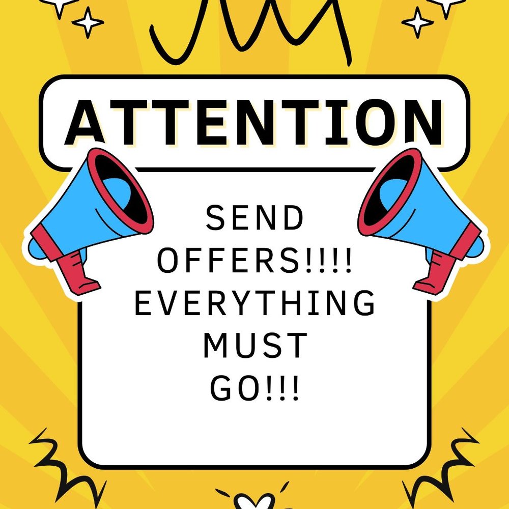 SEND OFFERS!!!!
